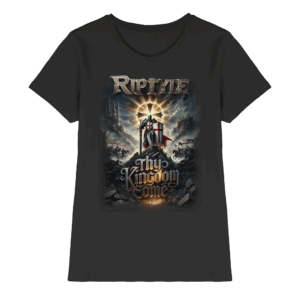 Riptyde - Thy Kingdom Come - Ladies Premium Shirt