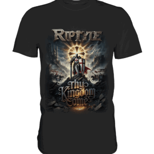 Riptyde - Thy Kingdom Come - Premium Shirt